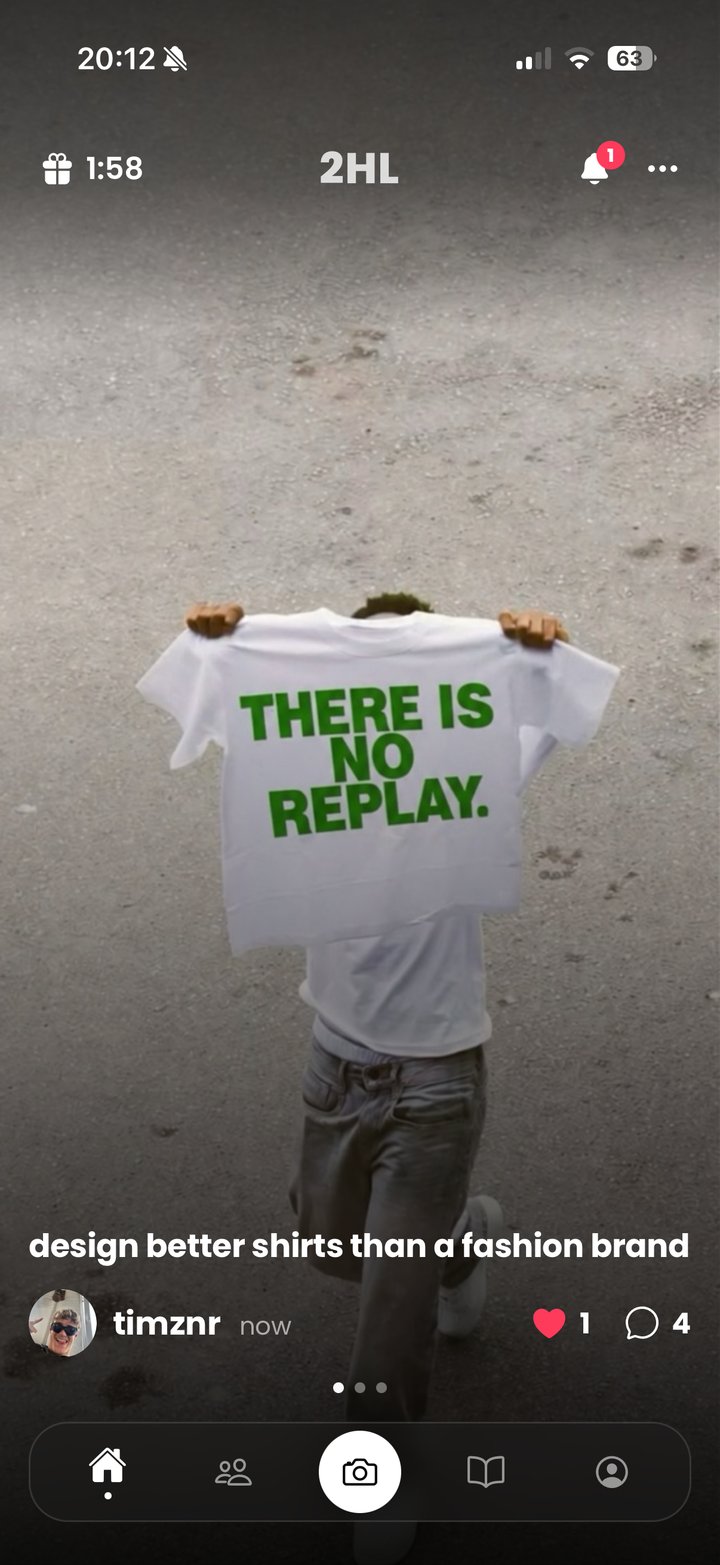 2HL post by timznr: design better shirts than a fashion brand. White tee held up, back print reads THERE IS NO REPLAY.